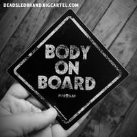 Image 2 of Body On Board Sticker