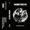 Money Boys - No Wealth But Life Tape