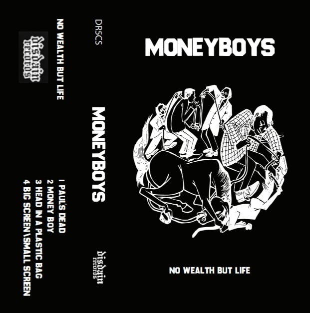 Image of Money Boys - No Wealth But Life Tape