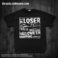 Image 1 of Get In Loser Unisex Short Sleeve T-Shirt