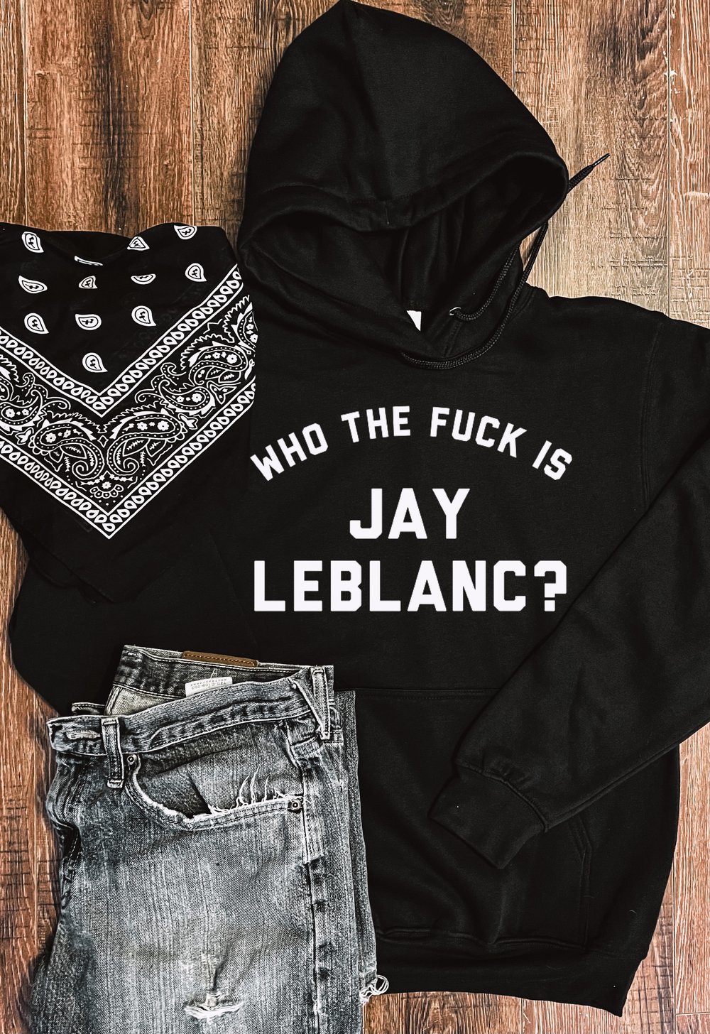 Image of Who the Fuck is Jay LeBlanc hoody