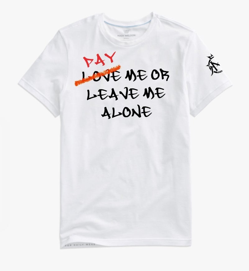 Pay me or leave me alone T-shirt