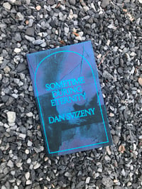 Sometime During Eternity by Dan Svizeny