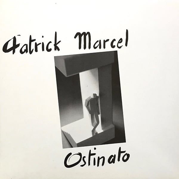 Patrick Marcel - Ostinato (Private press - 1985)