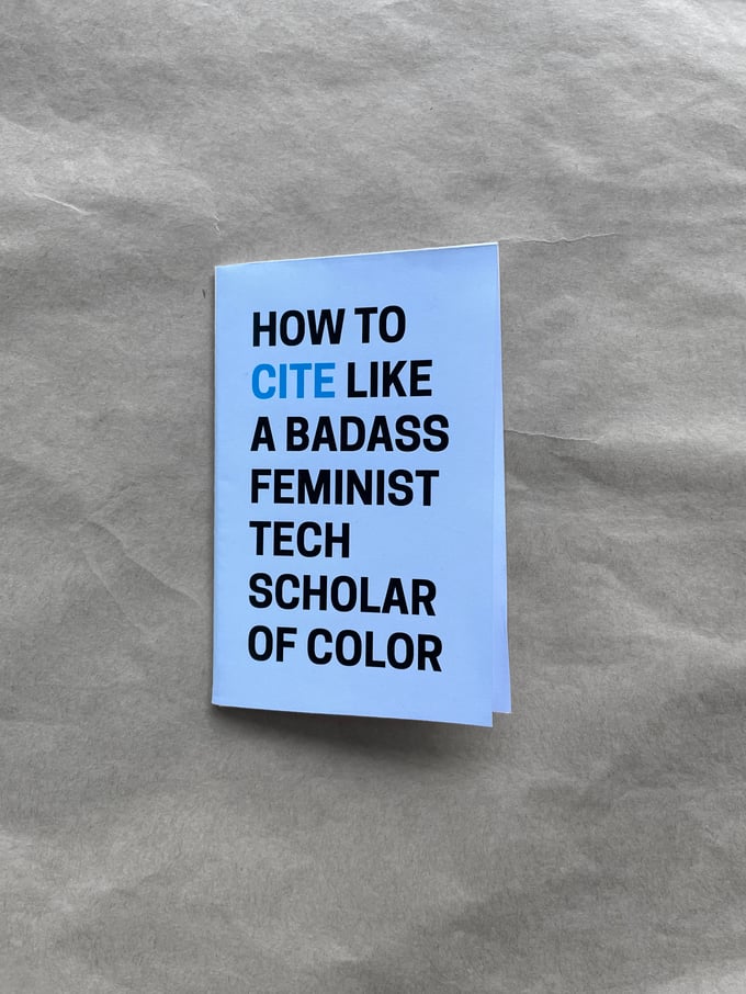 Image of How to Cite Like a Badass Feminist Tech Scholar of Color