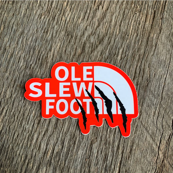 Image of OLE SLEW FOOT (V2) - 3” decal