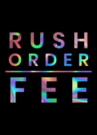 Rush Order