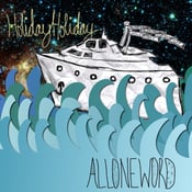 Image of HolidayHoliday - AllOneWord 7" Vinyl