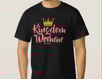 Kingdom Woman Tee (Color Options Available)