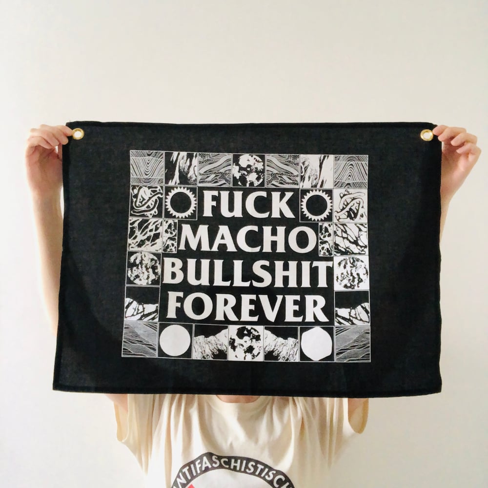 Image of Fuck Macho Bullshit Forever fabric wall hanging