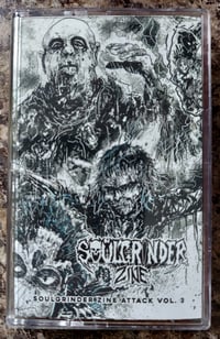 Image 1 of Soulgrinder Zine: Attack Vol. 3 Cassette 