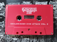 Image 2 of Soulgrinder Zine: Attack Vol. 3 Cassette 