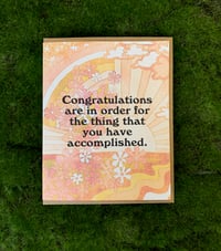 Image 2 of Congratulations are in order for the thing that you have accomplished.
