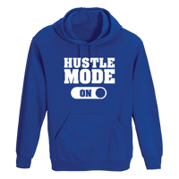 Hustle Mode Hoodie (Royal Blue)