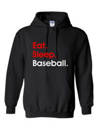 Eat. Sleep. Baseball. Hoodie