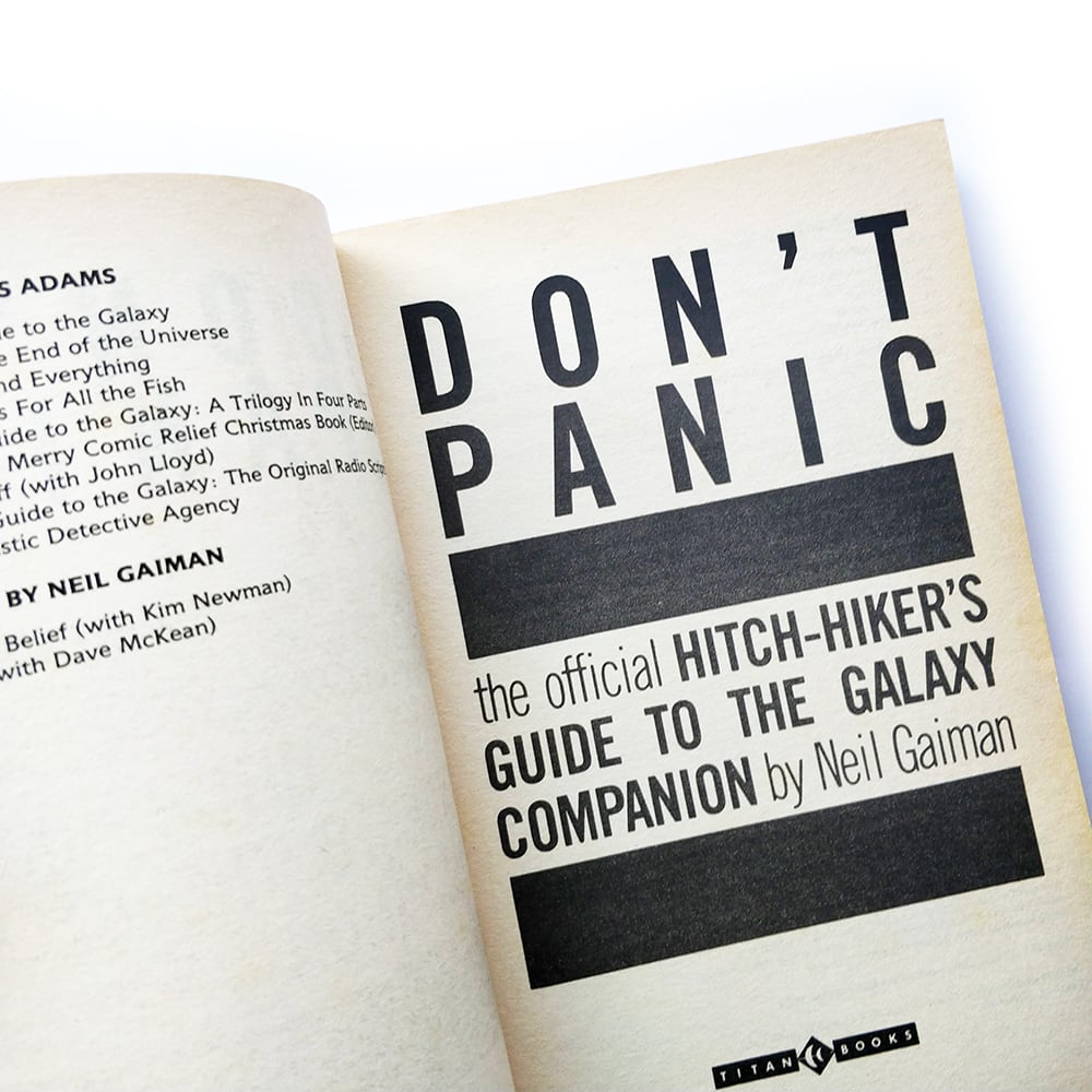 Don't Panic: The Official Hitchhikers Guide to the Galaxy Companion