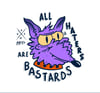 All haters are bastards -  T-Shirt