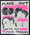 "Make Out" Risograph Print