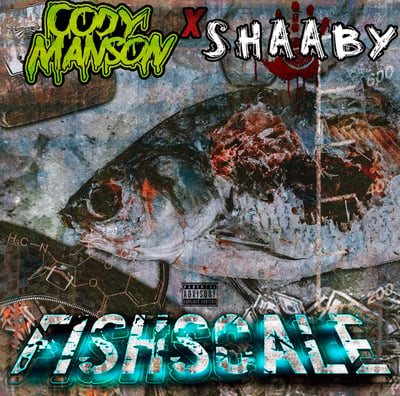 Image of CODY MANSON  X SHAABY : FISHSCALE  EP