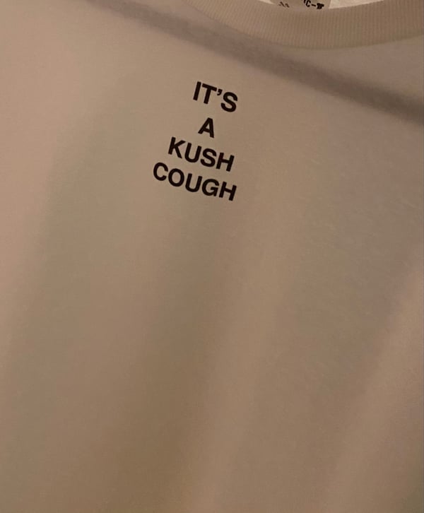 Image of Kush Cough TShirt