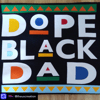 Dope Black Dad Tee