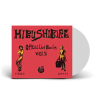 Image 1 of HIBUSHIBIRE 'Official Live Bootleg Vol 5' Japanese CD