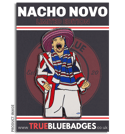 Nacho Novo Pin Badge + Stickers