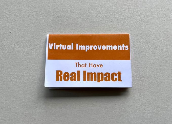 Image of Virtual Improvements that have Real Impact