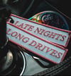 Late Nights Long Drives Tag