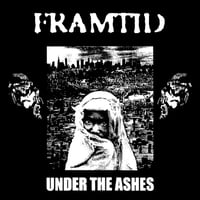 FRAMTID "Under The Ashes" LP