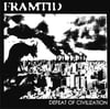 FRAMTID "Defeat Of Civilization" LP