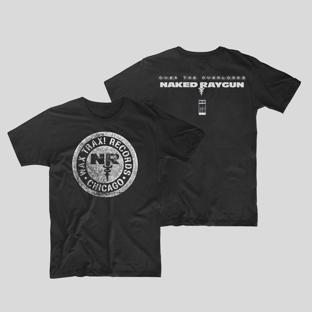 NAKED RAYGUN - Over The Overlords / Limited Bonus Disc W/ T-Shirt 