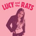 Image of LUCY AND THE RATS S/T LP - 2ND PRESS!!
