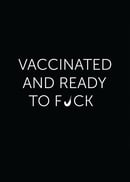 Image 1 of VACCINATED AND READY TO F*CK Tank