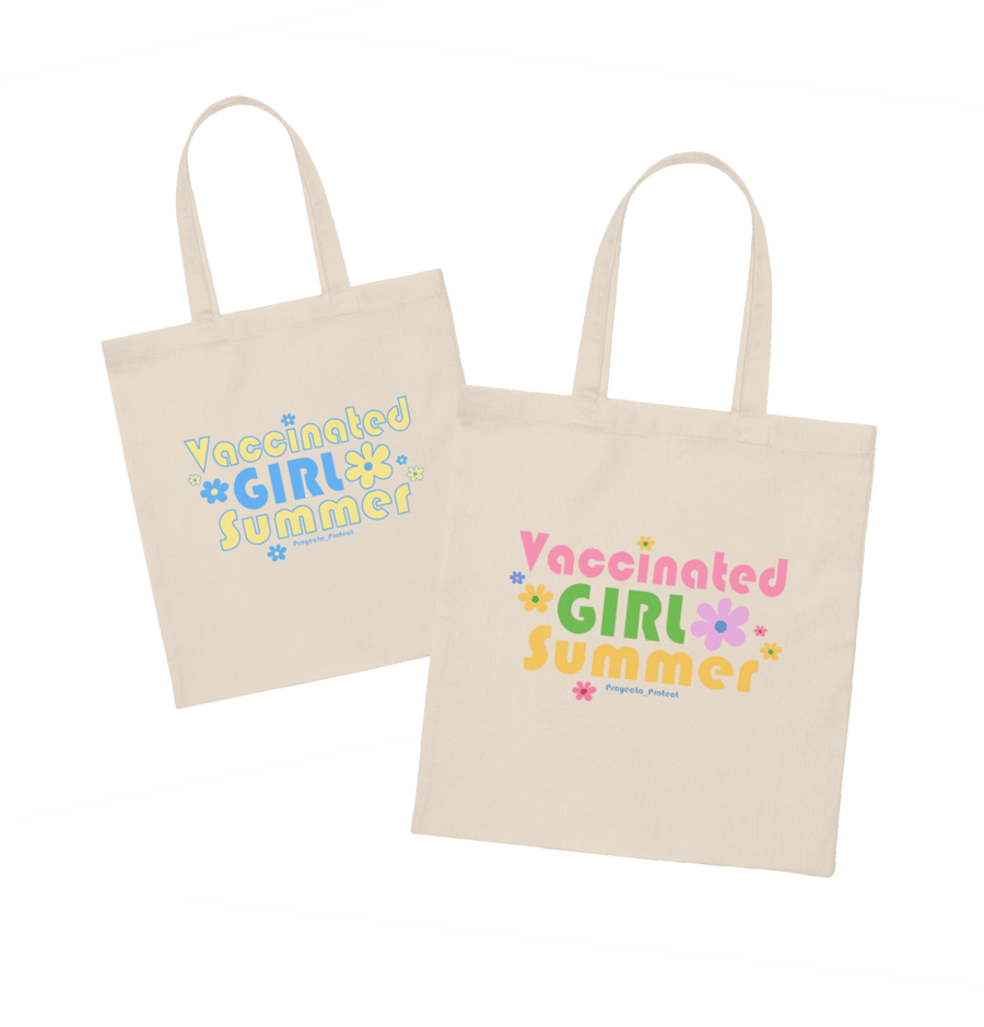 Image of "Vaccinated Girl Summer" Tote Bag