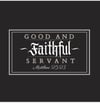 Men’s Good and Faithful Servant