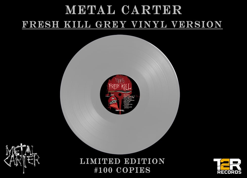 Metal Carter "Fresh Kill" - LP Grey ultramlimited edition - PRE ORDER