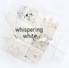 Whispering White