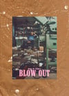 BLOW OUT