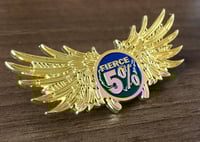 Image 2 of FIERCE 5% ~ LAPEL PIN