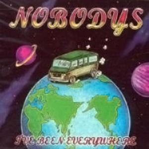 Image of  Nobodys – I've Been Everywhere (CD)