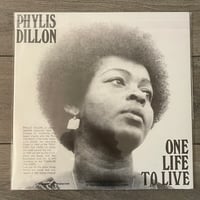 Image 1 of Phyllis Dillon - One Life To Live Vinyl LP