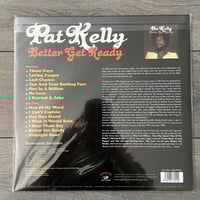 Image 2 of Pat Kelly - Better Get Ready Vinyl LP