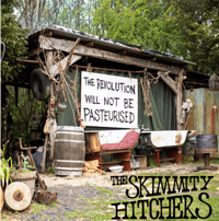 Skimmity Hitchers 'The Revolution Will Not Be Pasteurised' CD