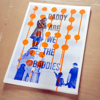 Image 2 of 'Daddy Are WE The Baddies'