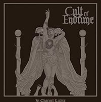 Cult of Endtime / In Charnel Lights