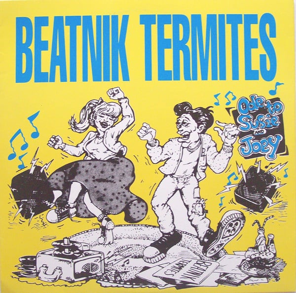 Image of Beatnik Termites – Ode To Susie And Joey (7")
