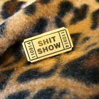 Image 3 of Shit Show Ticket