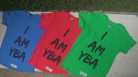 Image 1 of Blue “ I am YBA” Shirt