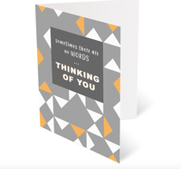 Sometimes there are no Words...Thinking of You card